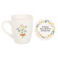 If Mums Were Flowers Mug & Coaster Set