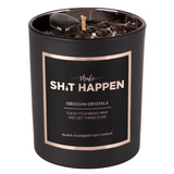 Make Shit Happen Black Raspberry Soy Candle