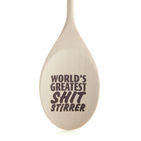 Spanking Spoon For Worlds Greatest Shit Stirrer